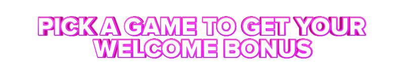 Jackpoty PICK A GAME TO GET YOUR WELCOME BONUS